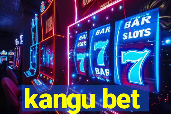 kangu bet